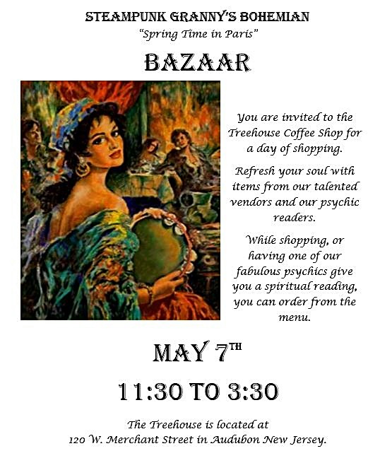 Steampunk Granny's "Spring Time in Paris" Bohemian Bazaar