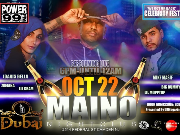 Maino, Joaris Bella, and Mike Masif coming to Dubai Night Club in Camden NJ